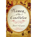 Women of the Constitution: Wives of the Signers - Paperback