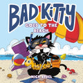 Bad Kitty Goes to the Beach - Hardcover