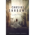 Chasing Shadows - Paperback