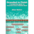 Grassfed to Finish: A Production Guide to Gourmet Grass-Finished Beef - Paperback