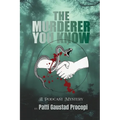 The Murderer You Know - Paperback