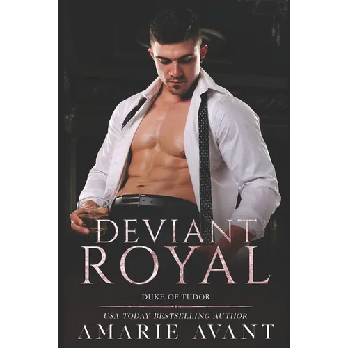 Deviant Royal: An Age Gap, Royal Romance: Duke of Tudor - Paperback