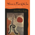 Woman in Front of the Sun: On Becoming a Writer - Paperback