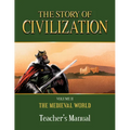 The Story of Civilization: Volume II - The Medieval World Teacher's Manual - Paperback