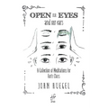 Open Our Eyes: And Our Ears - Paperback