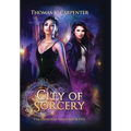 City of Sorcery: The Hundred Halls Series Book Five - Hardcover