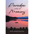 Paradox Lake of Memory (BW) - Paperback