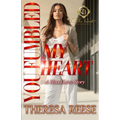 You Fumbled My Heart: A Hood Love Story - Paperback