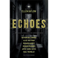 Echoes: The Saga Anthology of Ghost Stories - Paperback