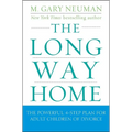 The Long Way Home: The Powerful 4-Step Plan for Adult Children of Divorce - Paperback