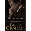 The Holy Spirit: Activating God's Power in Your Life - Paperback