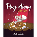 Play Along (With Me) - Paperback
