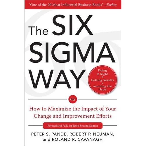 The Six SIGMA Way: How Ge, Motorola, and Other Top Companies Are Honing Their Performance - Hardcover