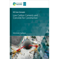 Ice Core Concepts: Low Carbon Cements and Concrete for Construction - Paperback