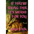 If You're Seeing This, It's Meant for You - Paperback