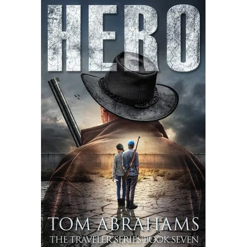 Hero: A Post Apocalyptic/Dystopian Adventure - Paperback