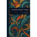 The Heavenly Twins - Hardcover
