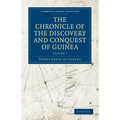 The Chronicle of the Discovery and Conquest of Guinea - Paperback