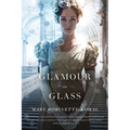 Glamour in Glass - Paperback