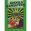 From Ghouls to Gangsters: The Career of Arthur B. Reeve: Vol2 - Paperback