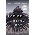 This Accident of Being Lost: Songs and Stories - Paperback