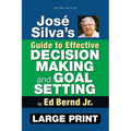 José Silva's Guide to Effective Decision Making and Goal Setting - Paperback