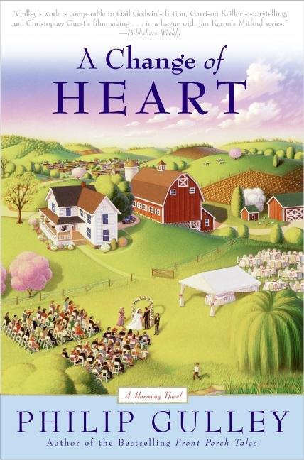 A Change of Heart: A Harmony Novel - Paperback