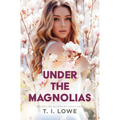 Under the Magnolias - Library Binding