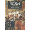 The Court of France 1789 1830 - Paperback