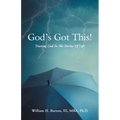 God's Got This!: Trusting God in the Storms of Life - Paperback