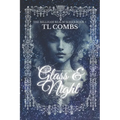 The Houses of Glass & Night: The Bellham Realm Series: Book I - Paperback