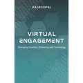 Virtual Engagement: Managing Seamless Marketing with Technology - Paperback