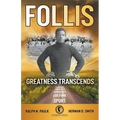 Follis: Greatness Transcends - Paperback