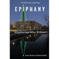 Epiphany: Final Book in the Lowell Trilogy - Paperback