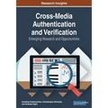 Cross-Media Authentication and Verification: Emerging Research and Opportunities - Paperback