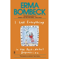 I Lost Everything in the Post-Natal Depression - Paperback