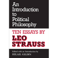 An Introduction to Political Philosophy: Ten Essays by Leo Strauss (Revised) - Paperback
