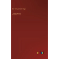 La calumnia - Hardcover