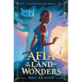 Afia in the Land of Wonders - Hardcover