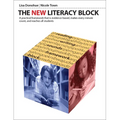 The New Literacy Block: A Simple, Practical Framework That Is Evidence-Based, Makes Every Minute Count, and Reaches All Students - Paperback