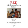 Red: Life Lessons from a Father - Hardcover