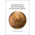 Aggregation and Antithesis in Ancient Greece - Hardcover