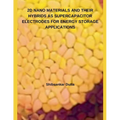 2D Nano Materials and Their Hybrids as Supercapacitor Electrodes for Energy Storage Applications - Paperback