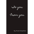 To you From you - Hardcover