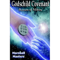 Godschild Covenant: Return of Nibiru - Hardcover