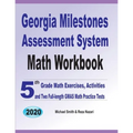 Georgia Milestones Assessment System Math Workbook: 5th Grade Math Exercises, Activities, and Two Full-Length GMAS Math Practice Tests - Paperback