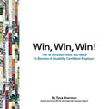 Win, Win, Win!: The 18 Inclusion-isms You Need to Become a Disability Confident Employer - Paperback