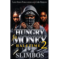 Hungry For Money 2: Halftime - Paperback