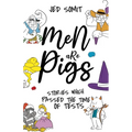 Men are Pigs: Stories Which Passed The Time of Tests - Paperback