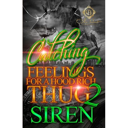 Catching Feelings For A Hood Rich Thug 2: The Finale - Paperback